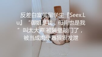 超仙超漂亮新人主播小芊，湖南长沙女神，无可挑剔的好看五官，粉系乳房，浪乳揉着娇喘，丁字裤勒逼，淫骚的床声，好诱惑！