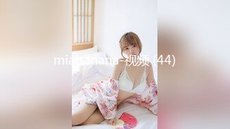 [MP4]STP24199 一脸呆萌18双马尾小萝莉&nbsp;&nbsp;娇小身材白嫩贫乳&nbsp;&nbsp;撩起睡衣扭动屁股 掰开紧致小嫩穴&nbsp;&nbsp;超近特写揉搓&nbsp;&a