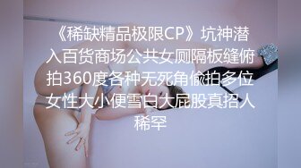 与女朋友露脸实拍，多姿势啪啪