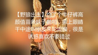 《极品福利✿超强✿PUA》微聊认识勾搭的轻熟女小干妈开服装店离异的~爱美逼黑但很骚放得开~口爆干逼干屁眼儿非常败火