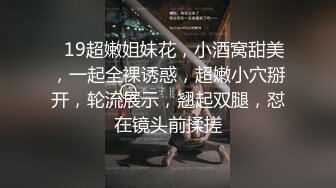 大胆坑神潜入夜场女卫站在马桶上偸拍多位靓妹方便亮点是有几个美女喝醉了尿尿坐不稳来个狗抢屎