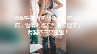 【超重磅??究极核弹】极品反差女神『卡特琳』爆乳丰臀 后入撞击 操到精尽人亡的极品尤物 完美露脸 高清720P版