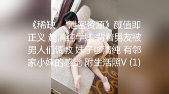 〖淫荡小骚妻女神堕落〗脸还没洗完，就被从后面直接进入，这种突如其来的感觉真好