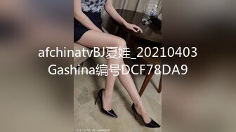 STP16548 长相清纯白衣嫩妹，舌吻调情穿上情趣装后入