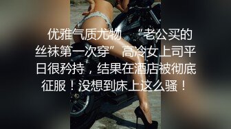 【霸哥约炮】良家小少妇，酒店开房偷情中，啪啪连干两炮，对白淫荡，氛围刺激，浓情蜜意这对野鸳鸯不如结婚算了