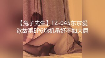 [MP4/584MB]5-4最新酒店偷拍！绝品翘臀女神后续来啦 各种姿势及叫床都堪比岛国AV