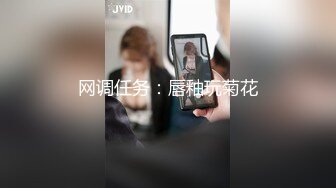 【新片速遞】&nbsp;&nbsp; 表妹心甘情愿成为我的性奴❤️· 美酱 · ❤️剩女焦虑了，男朋友赚不到钱，傍上了老板表哥！[597M/MP4/25:08]