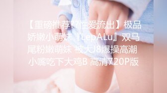 【极品媚黑总动员】极品身材媚黑女神『Wifelove』最强约炮大屌黑超无套虐操骚货 高清1080P原版无水印 (3)