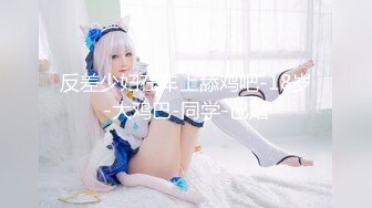 [MP4]STP25733 ?淫奴母狗? 极品爆乳学生妹贴心服侍▌许木学长▌白村衫娇乳乍泄 吸吮舔舐美味肉棒 无毛嫩穴上位全自动抽送 VIP2209