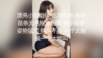 00后舞蹈系花样姿势，嫩穴好敏感，要我轻点